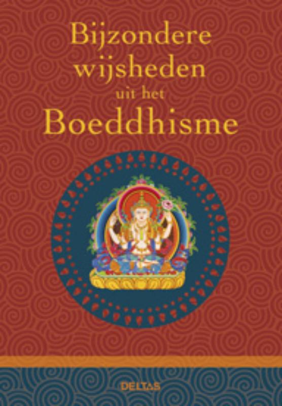 Bijzondere Wijsheden Uit Het Boeddhisme