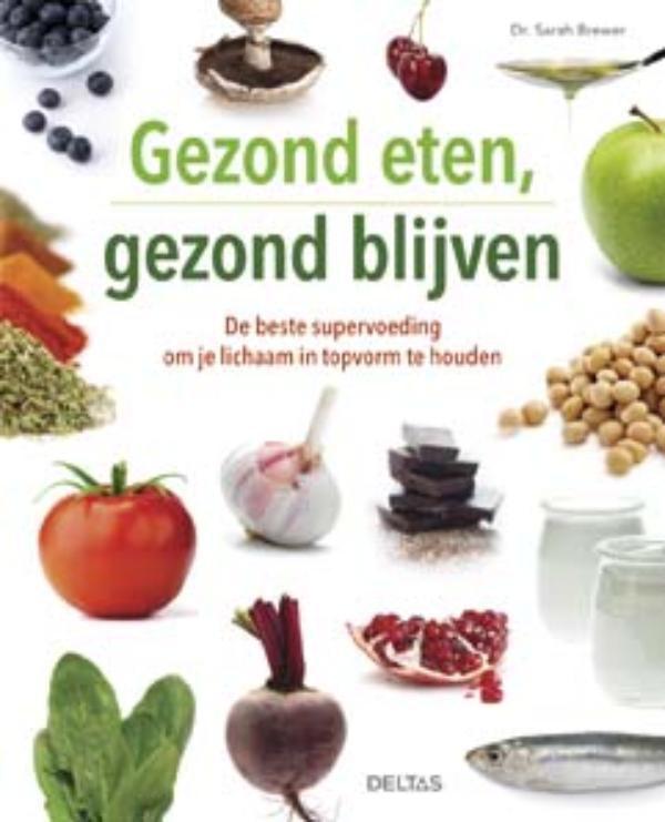 9789044743197 Gezond eten gezond blijven