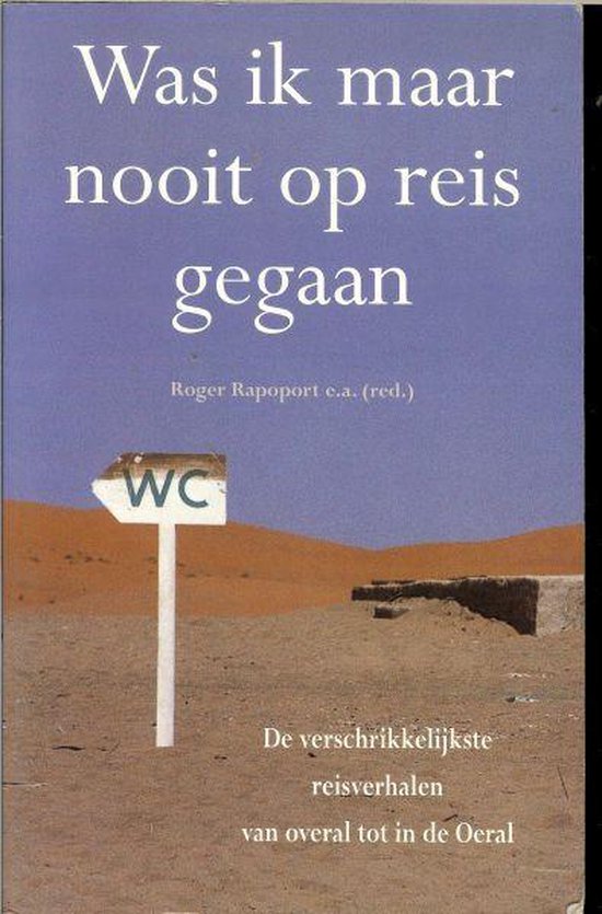 9789045300207 Was ik maar nooit op reis gegaan