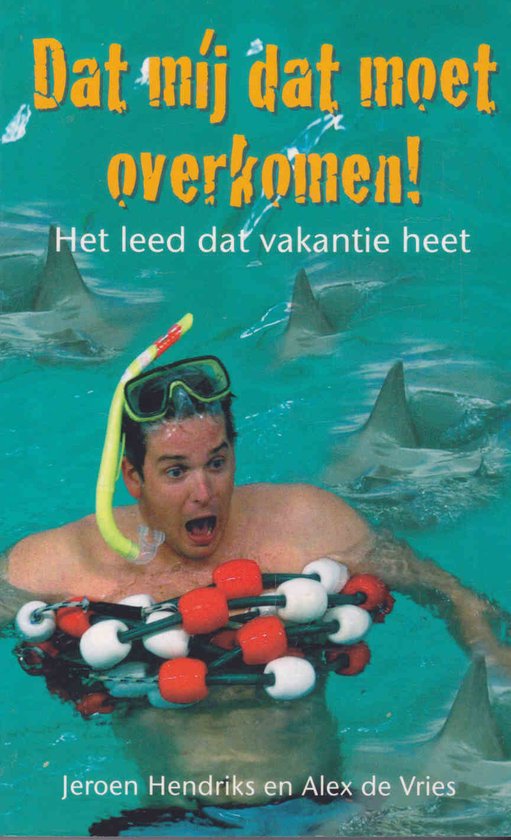 9789045300276 Dat mij dat moet overkomen