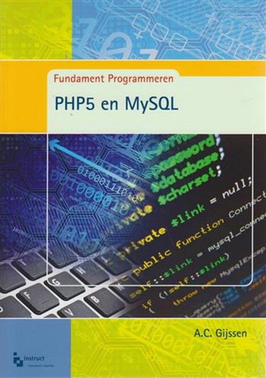 9789046006740 Fundament programmeren PHP 5 deel I en II