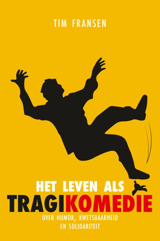 9789047711643 Het leven als tragikomedie