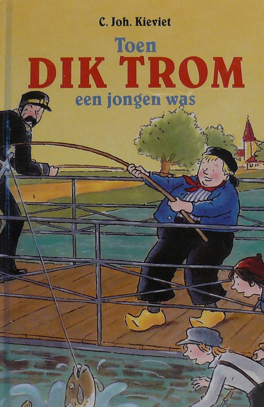 9789048001996 Toen Dik Trom een jongen was