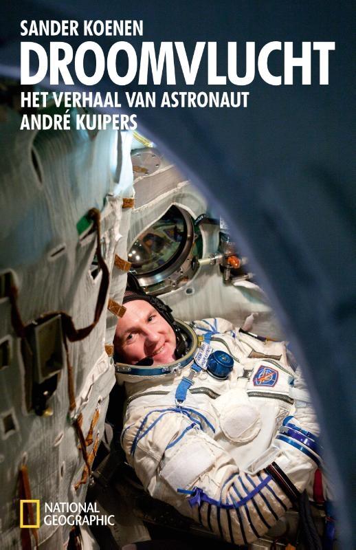 9789048813032-Andre-Kuipers-Droomvlucht