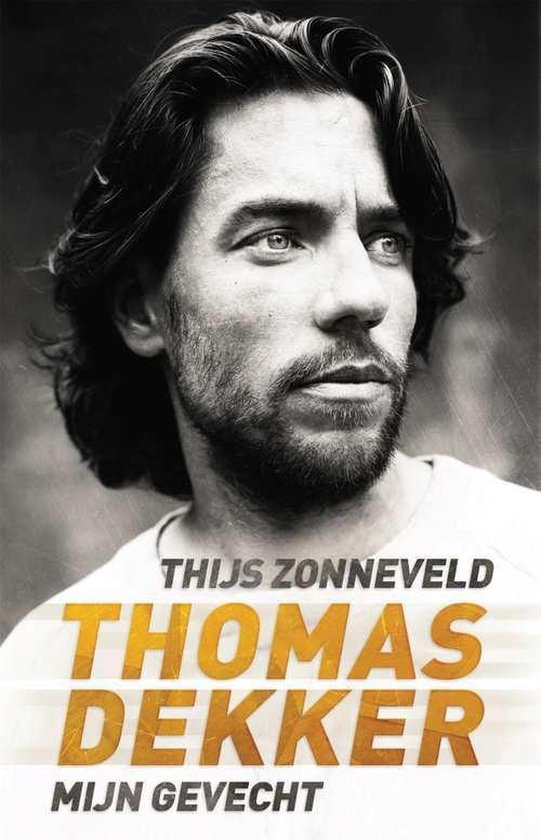 9789048850341 Thomas Dekker mijn gevecht  Thijs Zonneveld