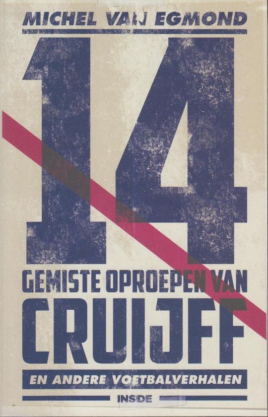 9789048851454-14-Gemiste-oproepen-van-Cruijff-en-andere-voetbalverhalen