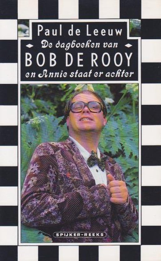 9789050931045 De dagboeken van Bob de Rooy en Annie staat er achter