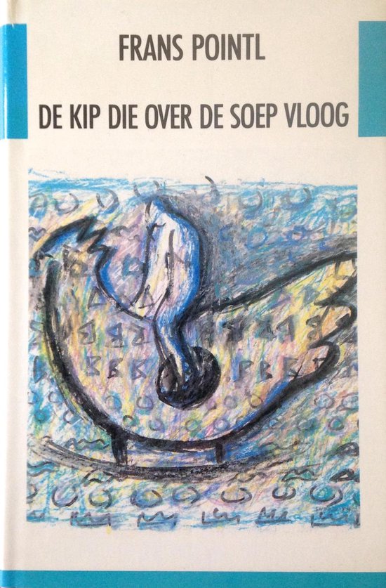 9789051080438-De-kip-die-over-de-soep-vloog--verhalen