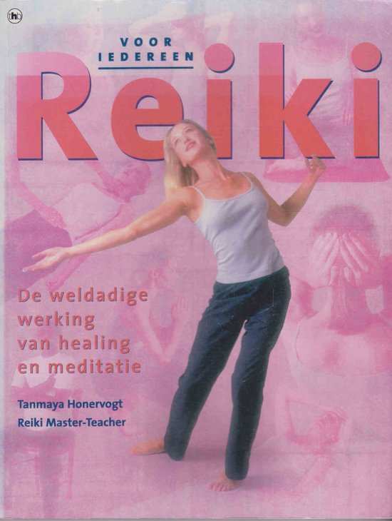 9789051085006 Reiki voor iedereen  De weldadige werking van healing en meditatie