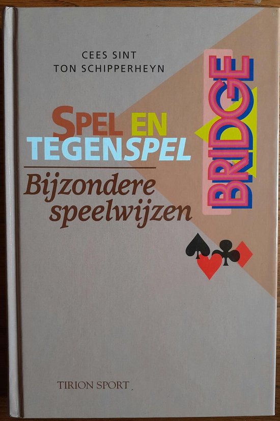 9789051218558 Spel en tegenspel  Bijzondere speelwijzen
