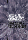 9789051896220 Integraal management in overheid en publieke sector  druk 2