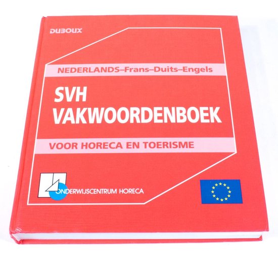9789052111063 Svh vakwoordenboek voor horeca toerisme