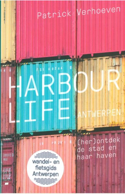 Harbour Life Antwerpen