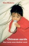 9789053304259 Chinese aarde hoe lente onze dochter wer