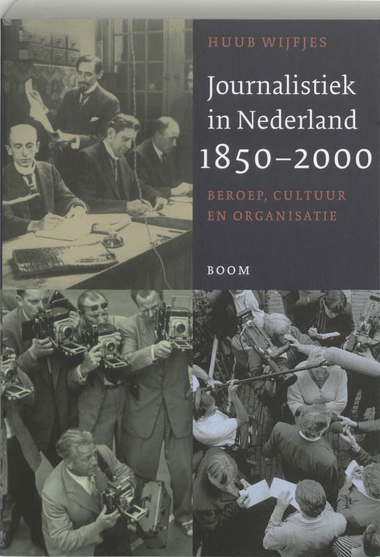9789053529492-Journalistiek-in-Nederland-1850-2000