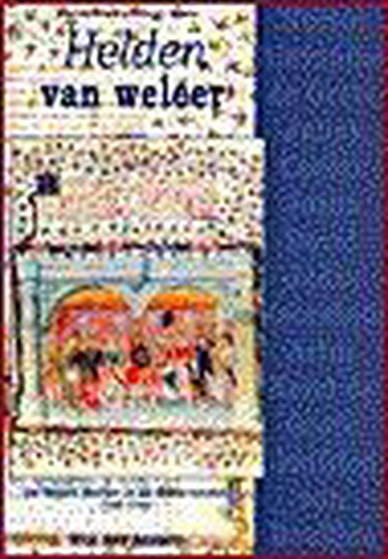 9789053562598 Helden van weleer