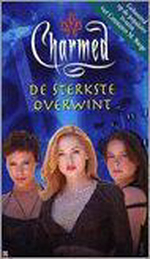 9789054256106 Charmed 016 De sterkste overwint
