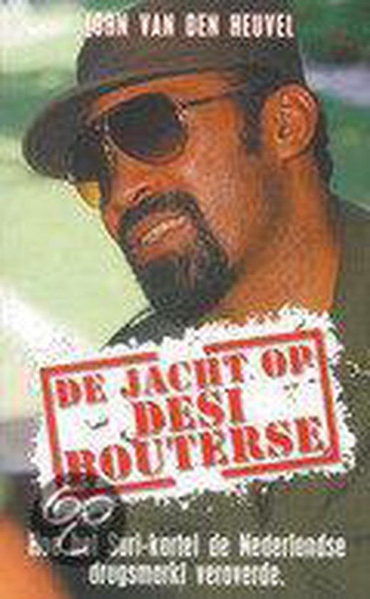 9789055016310 De jacht op Desi Bouterse