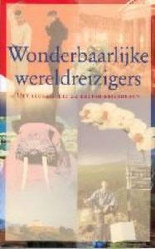 9789055019717 Wonderbaarlijke wereldreizigers