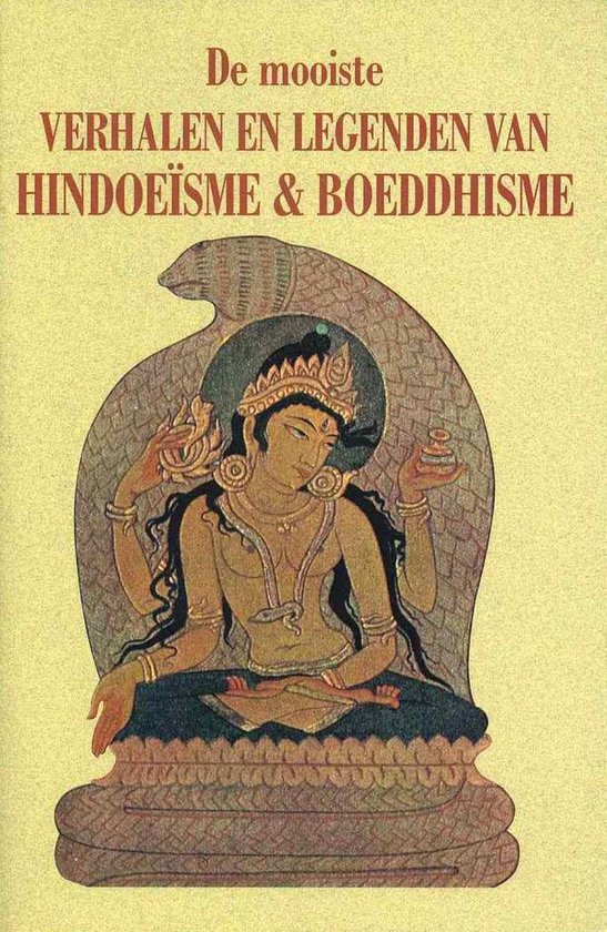9789055133338 De mooiste verhalen en legenden van hindoesme  boeddhisme