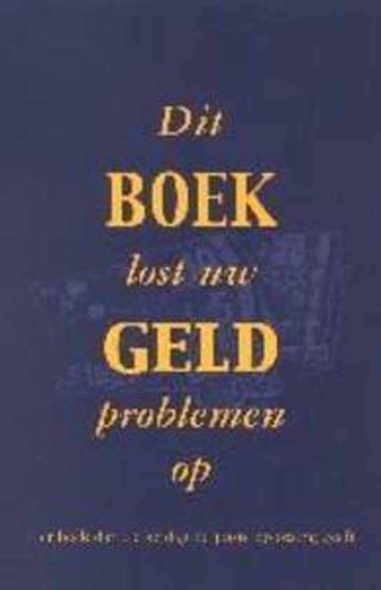 9789055135424 Dit boek lost uw geldproblemen op