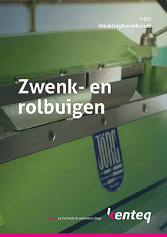 9789056367022 Zwenk en rondbuigen
