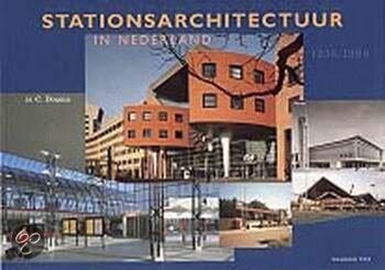 9789057300912 Stationsarchitectuur in Nederland 19381998 druk 1