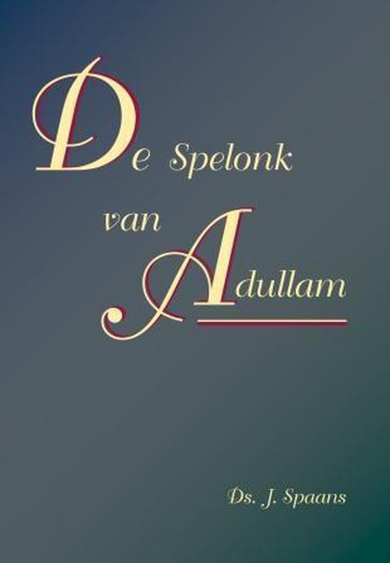 9789057411618 De spelonk van Adullam