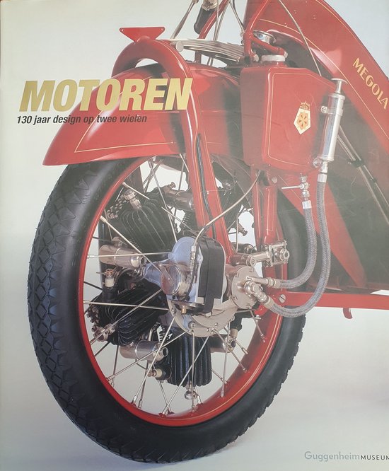 9789057641688 MOTOREN 130 JAAR DESIGN OP WIELEN