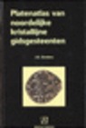 9789057820144 Platenatlas van noordelijke kristallijne gidsgesteenten