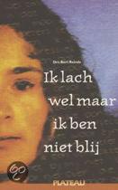 9789058040046 Ik lach wel maar ik ben niet blij