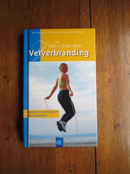 9789058435958 Voel je fitter door vetverbranding