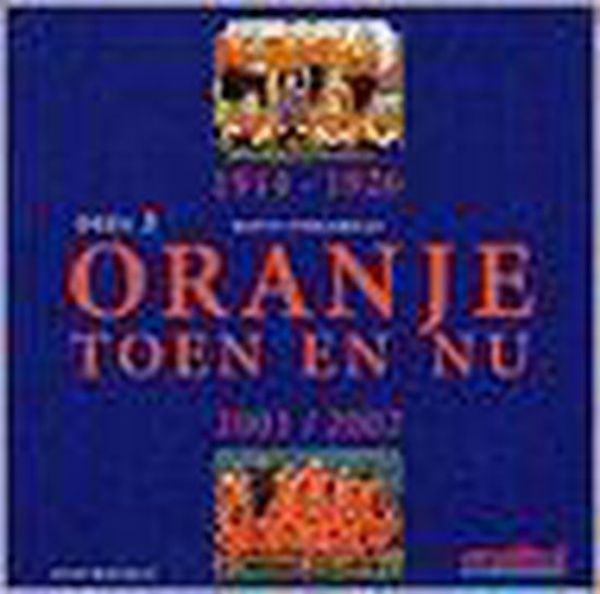 9789058601797 Oranje toen en nu 19191926