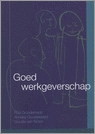 9789058713056 Goed werkgeverschap en goed werknemersch