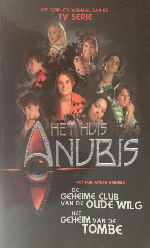 9789059162686-Omnibus-1-en-2-huis-Anubis-club-van-de-wilg-en-geheim-vannde-tombe