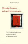 9789059570412 Mondige burgers getemde professionals