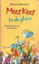9789059651166 Mees Kees  In de gloria Gratis bij aankoop van ten minste  10 aan kinderboeken tijdens de Kinderboekenweek 2010 616 oktober Zolang de voorraad strekt