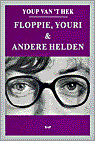 9789060054505 Floppie Youri  andere helden