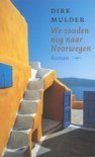 9789060054826 We zouden nog naar Noorwegen
