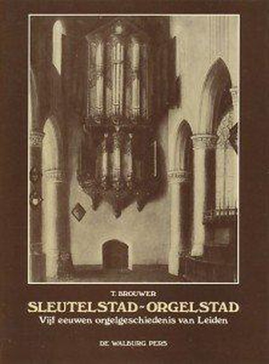 9789060114544-Sleutelstad-orgelstad