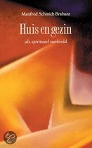 9789060383506 Huis en gezin als spiritueel werkveld