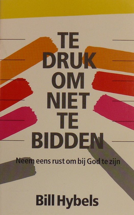 9789060675731 Te druk om niet te bidden