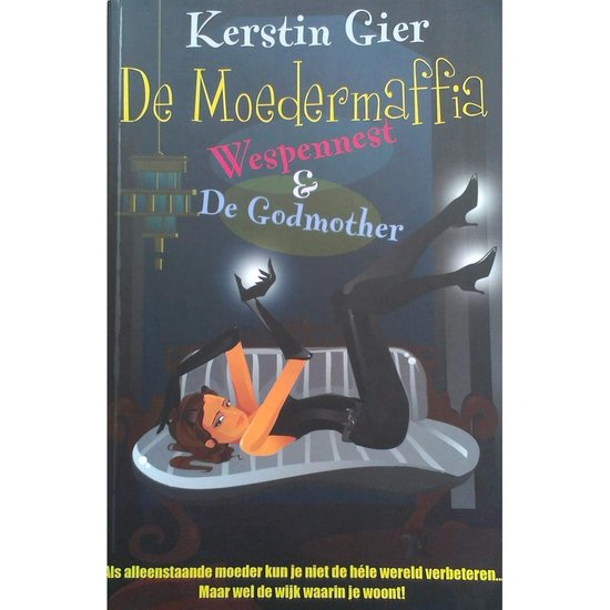 9789061126973 Moedermaffia Wespennest  Godmother