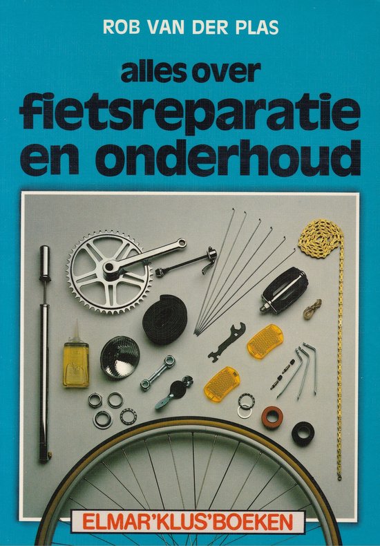 9789061205838 ALLES OVER FIETSREPARATIES  ONDERHOUD