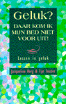 9789061343844 Geluk Daar kom ik mijn bed niet voor uit