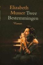 9789061406686 Twee bestemmingen
