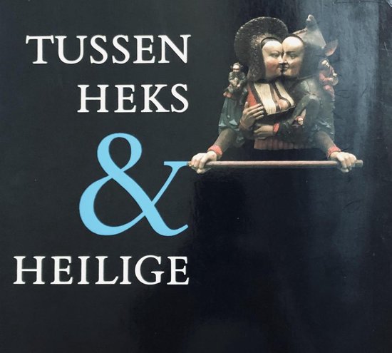 9789061682509 Tussen heks en heilige