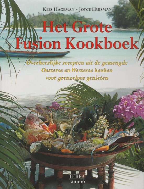 9789062558902 Het grote fusion kookboek voor grenzeloos genieten