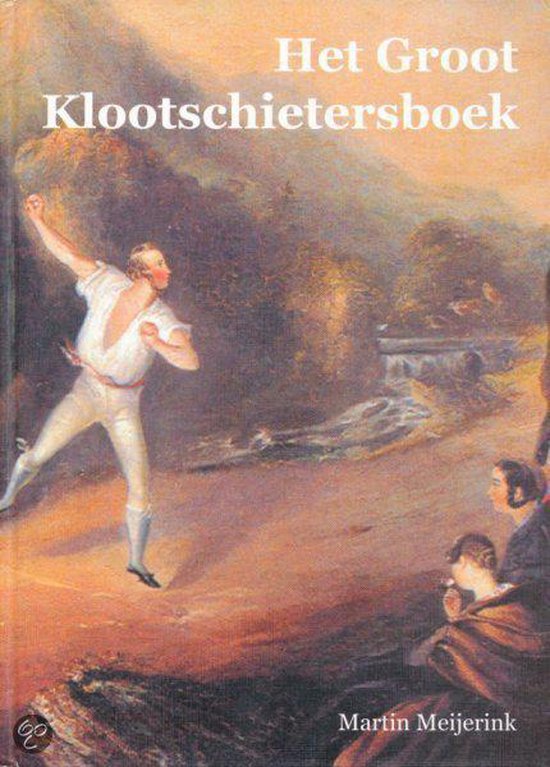 9789062895984 Het groot klootschietersboek