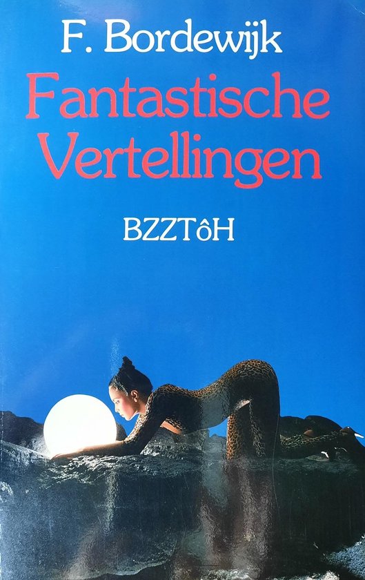 9789062912131 Fantastische vertellingen